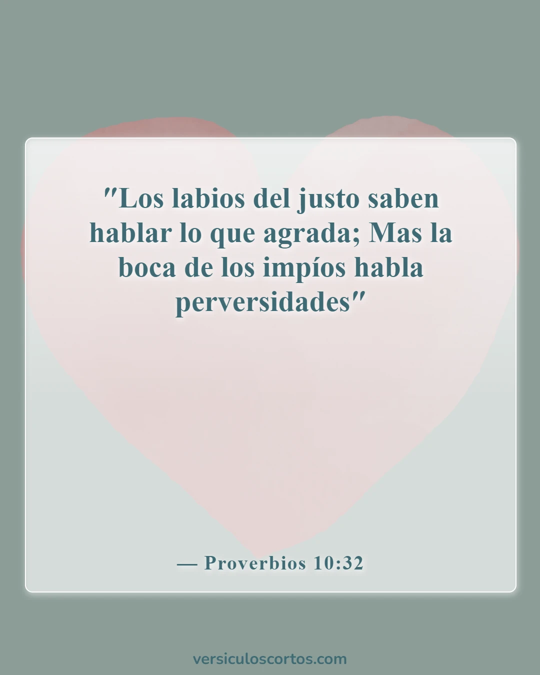 Versículos de la Biblia sobre ser pronto para escuchar y lento para hablar (Proverbios 10:32)