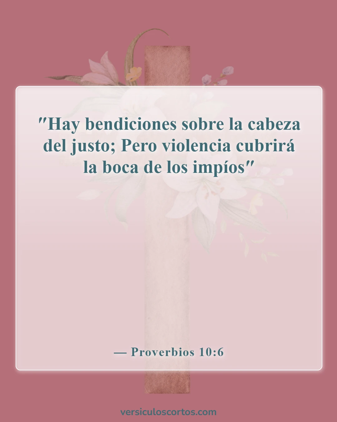 Versículos de la Biblia sobre la gente malvada (Proverbios 10:6)