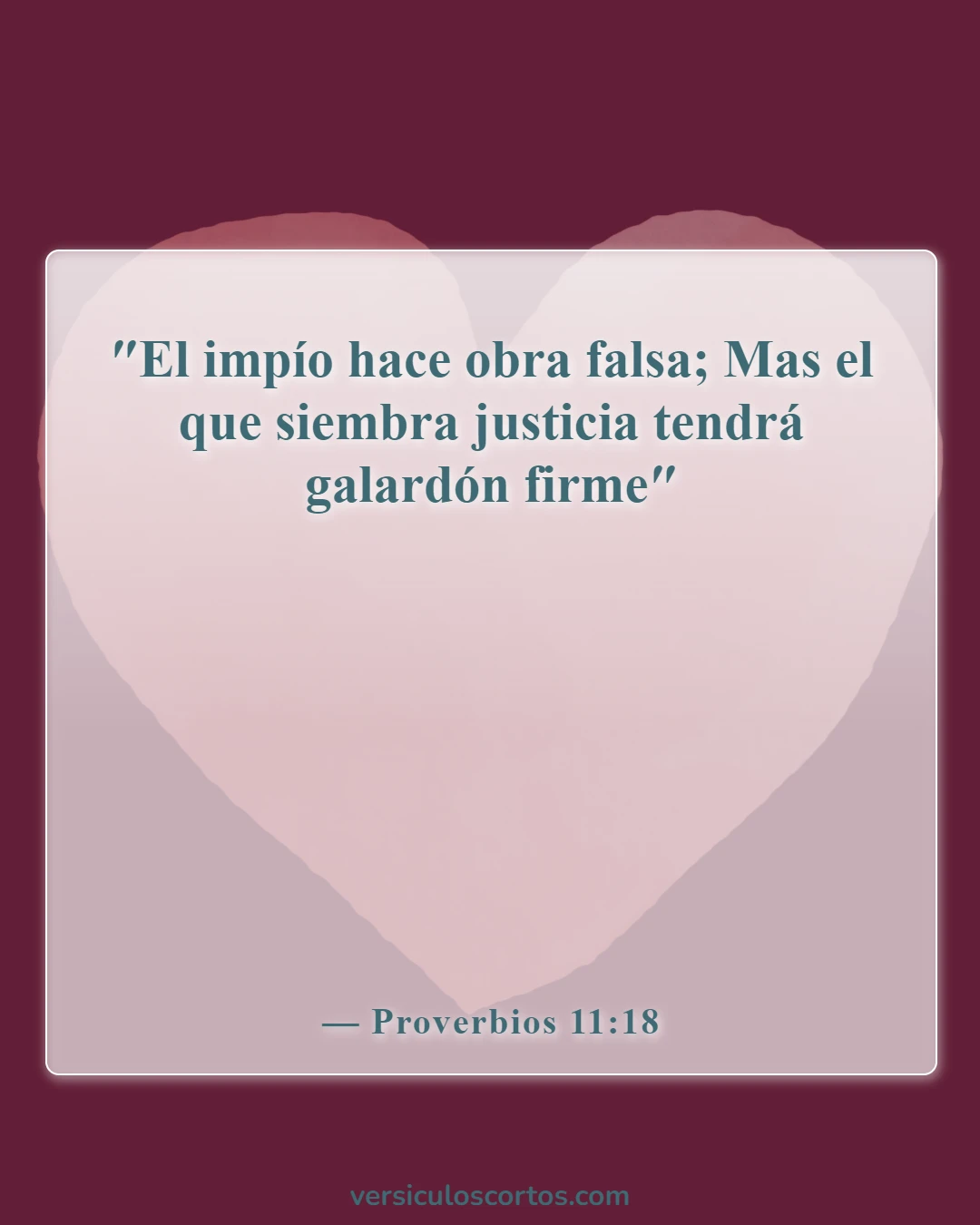 Versículos de la Biblia sobre el trabajo del hombre (Proverbios 11:18)