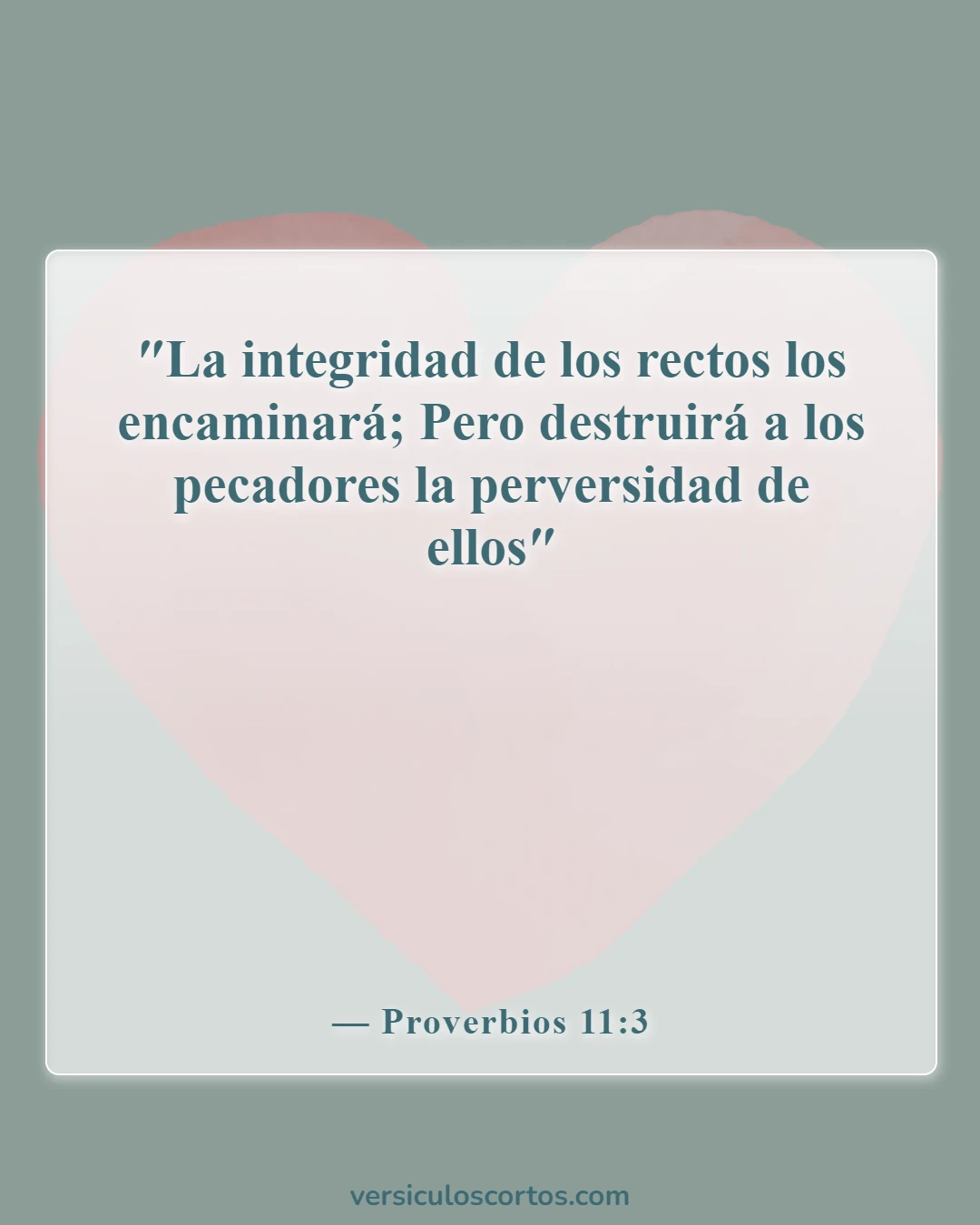 Versículos de la Biblia sobre líderes en la Biblia (Proverbios 11:3)