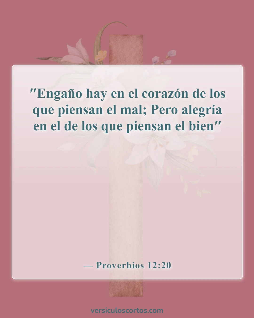 Versículos de la Biblia sobre la gente malvada (Proverbios 12:20)