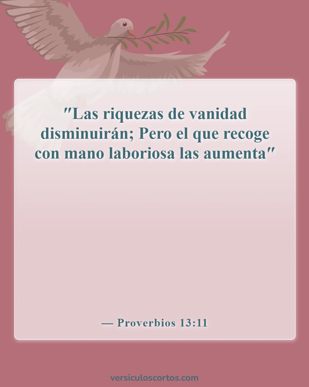 Versículos de la Biblia sobre problemas financieros (Proverbios 13:11)
