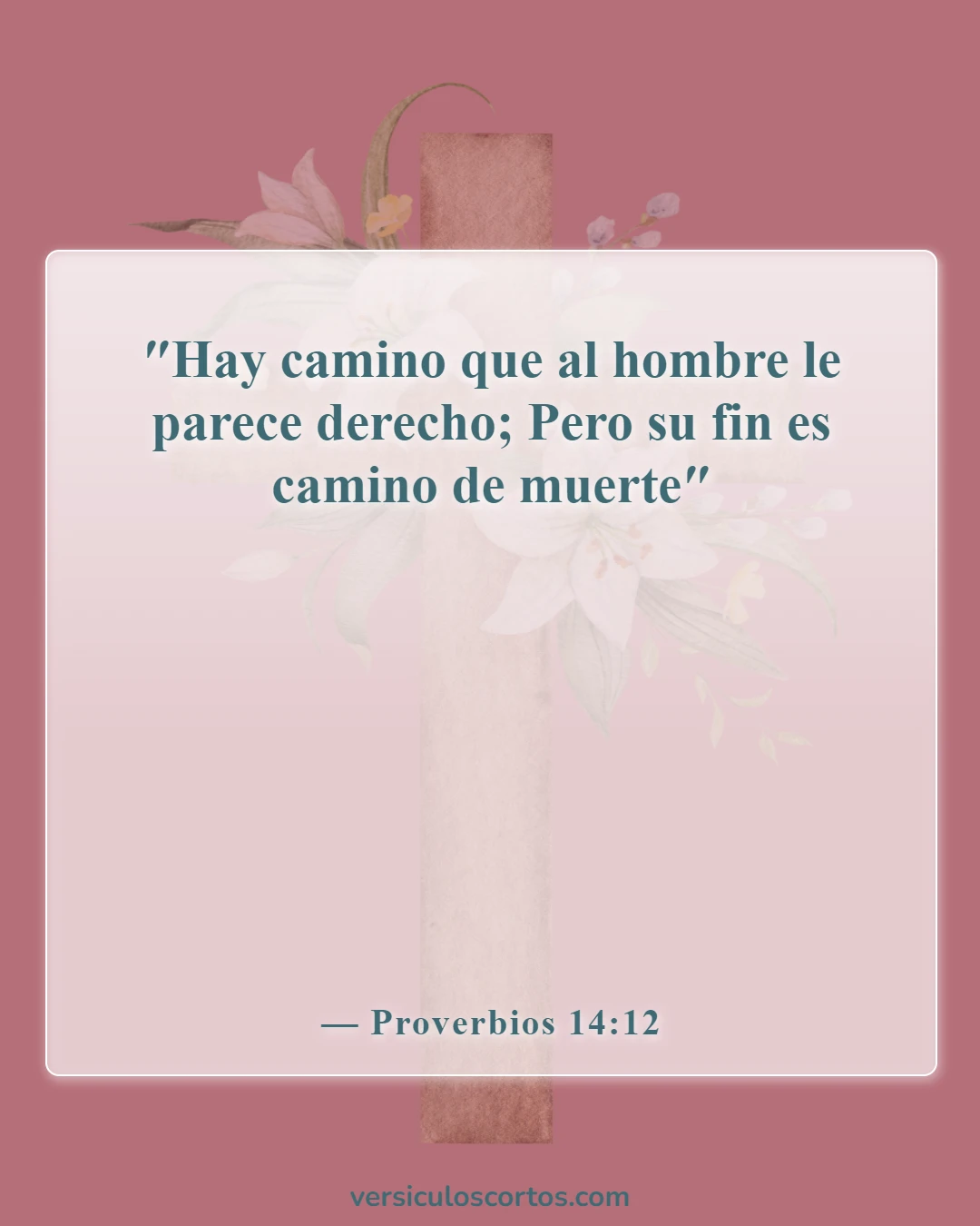 Versículos de la Biblia sobre tomar decisiones (Proverbios 14:12)