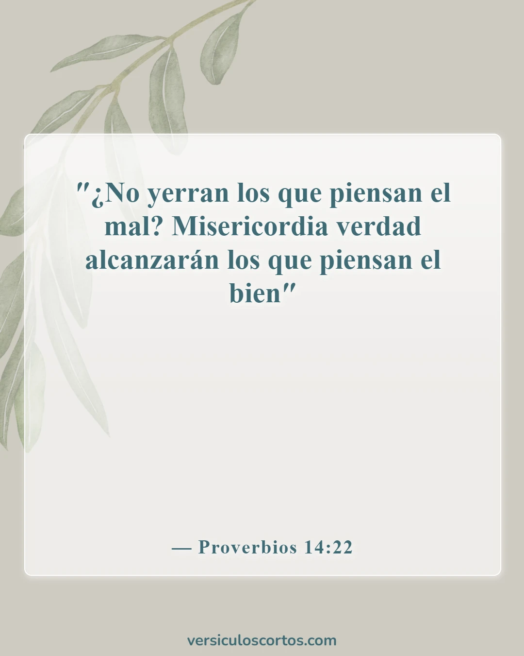 Versículos de la Biblia sobre hacer lo correcto (Proverbios 14:22)
