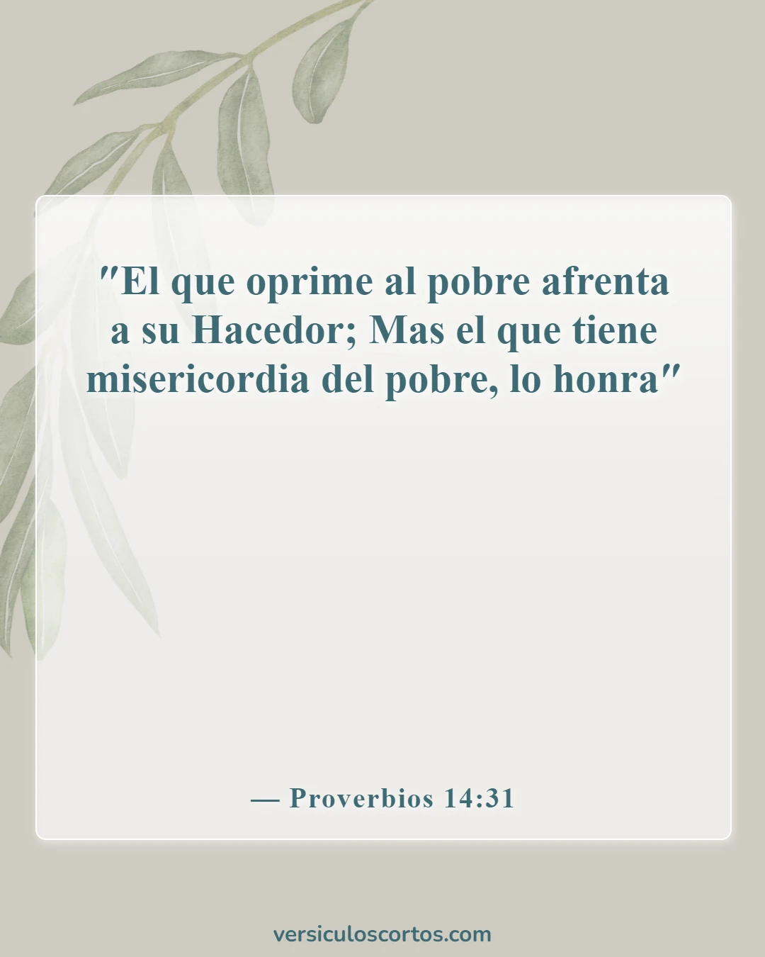 Versículos bíblicos sobre cómo superar la avaricia (Proverbios 14:31)