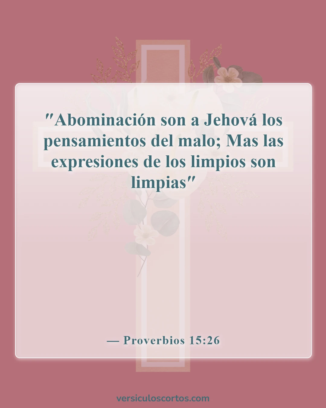 Versículos de la Biblia sobre la gente malvada (Proverbios 15:26)