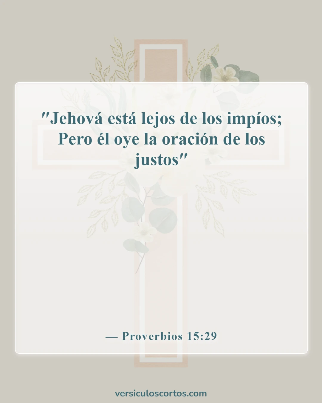 Versículos bíblicos sobre el poder de la oración (Proverbios 15:29)