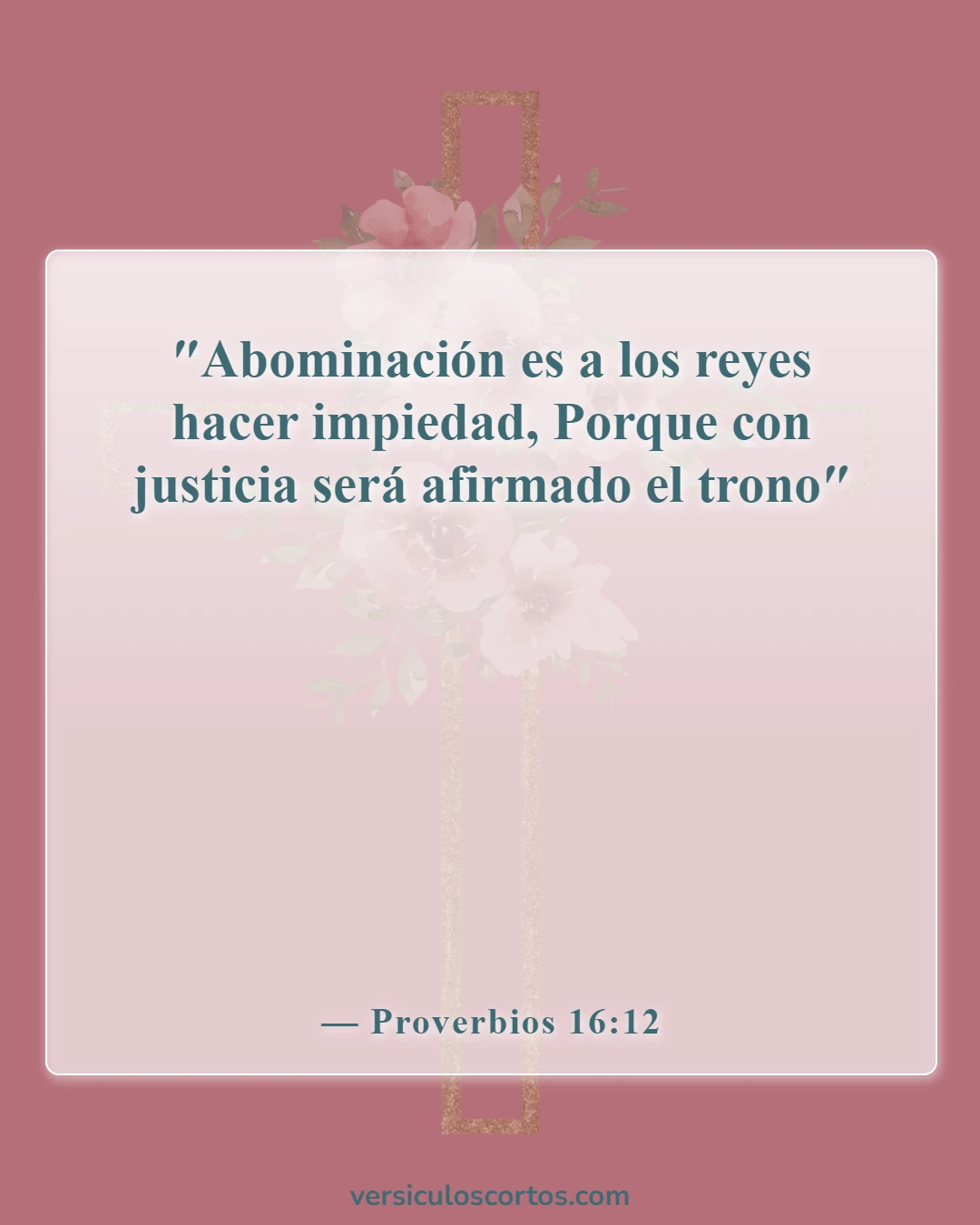 Versículos de la Biblia sobre líderes en la Biblia (Proverbios 16:12)