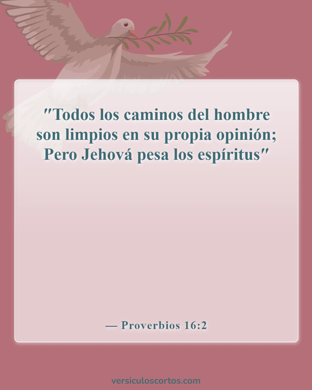 Versículos bíblicos sobre el juicio (Proverbios 16:2)