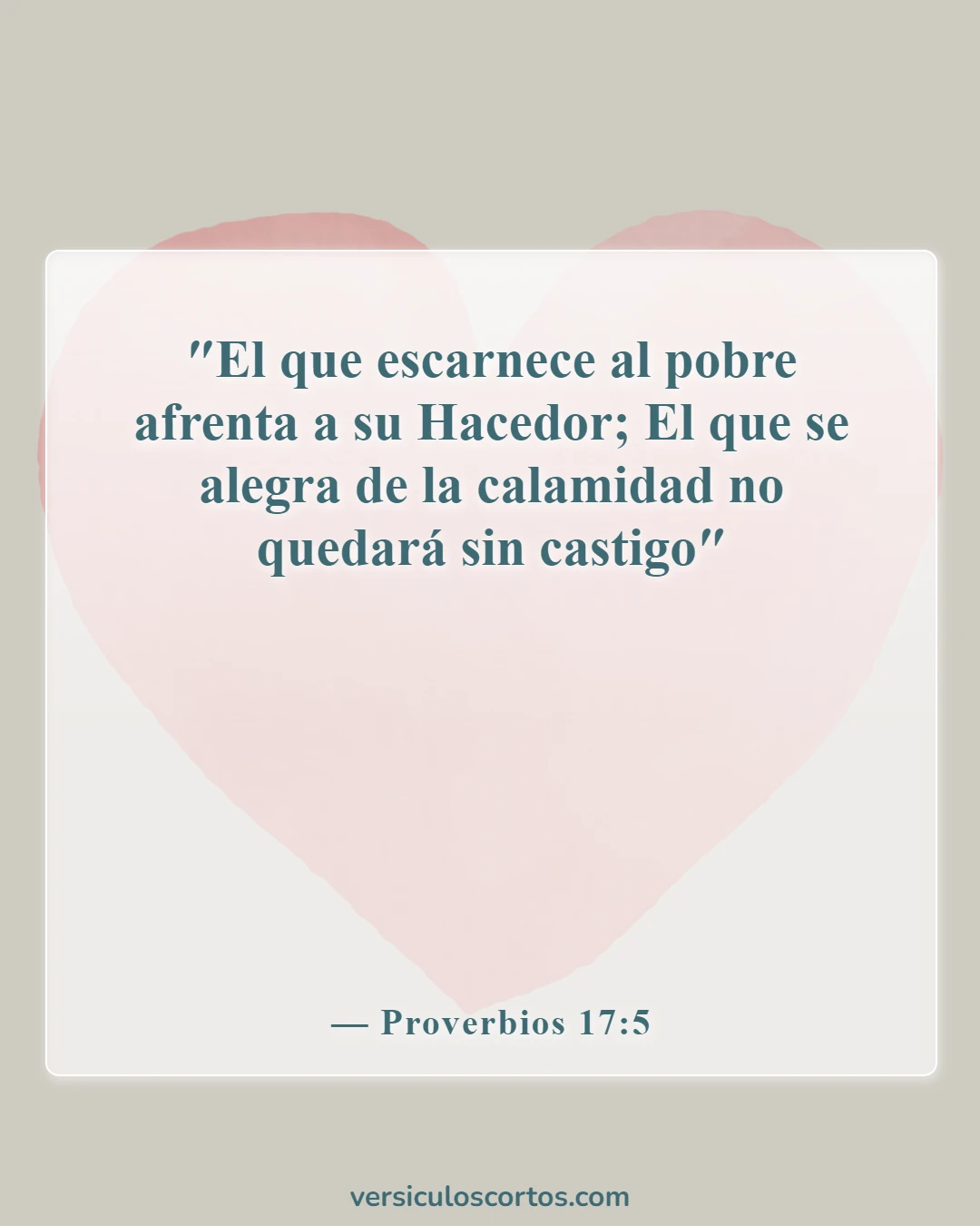 Versículos de la Biblia sobre las malas personas (Proverbios 17:5)
