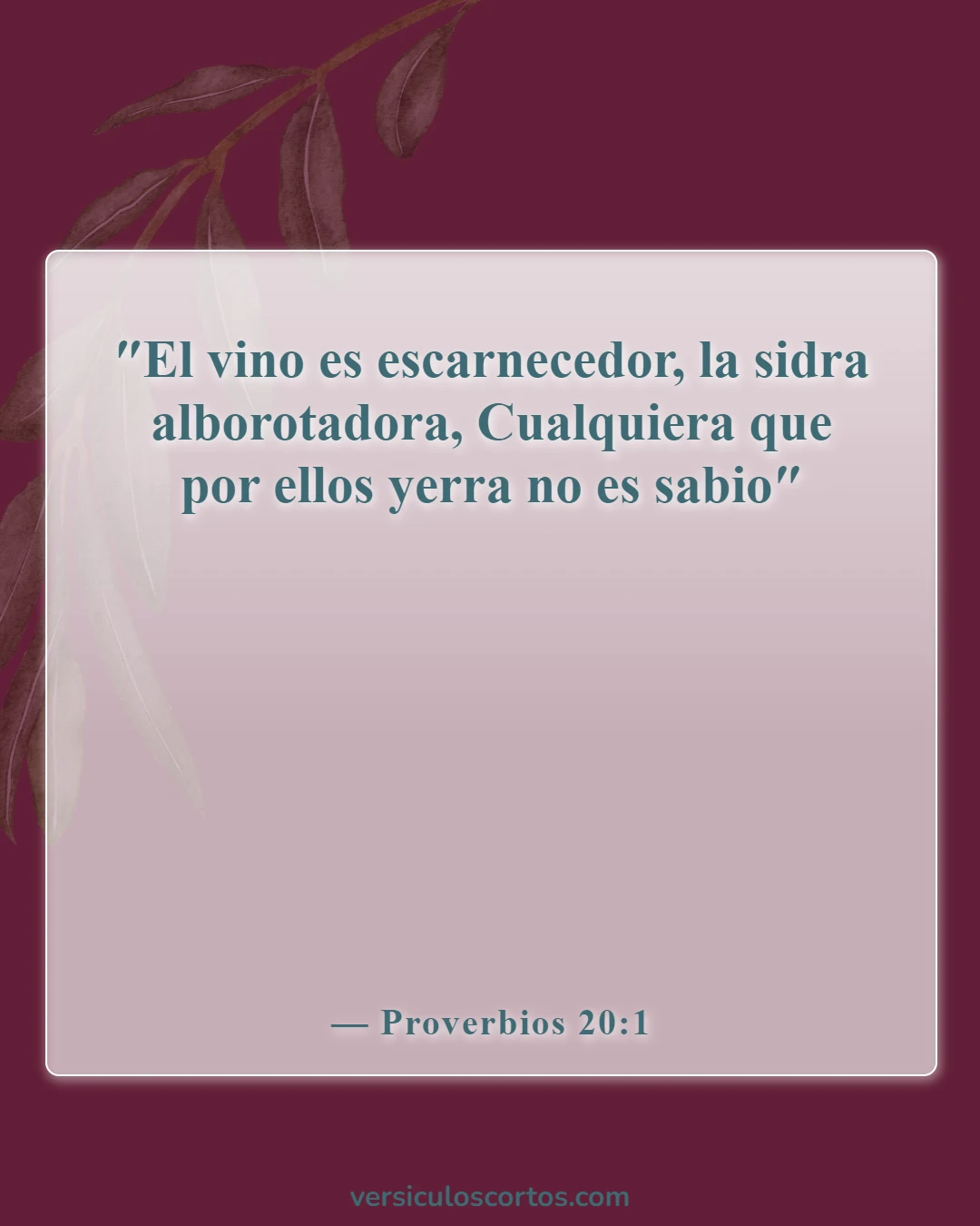 Versículos de la Biblia sobre el consumo de drogas (Proverbios 20:1)