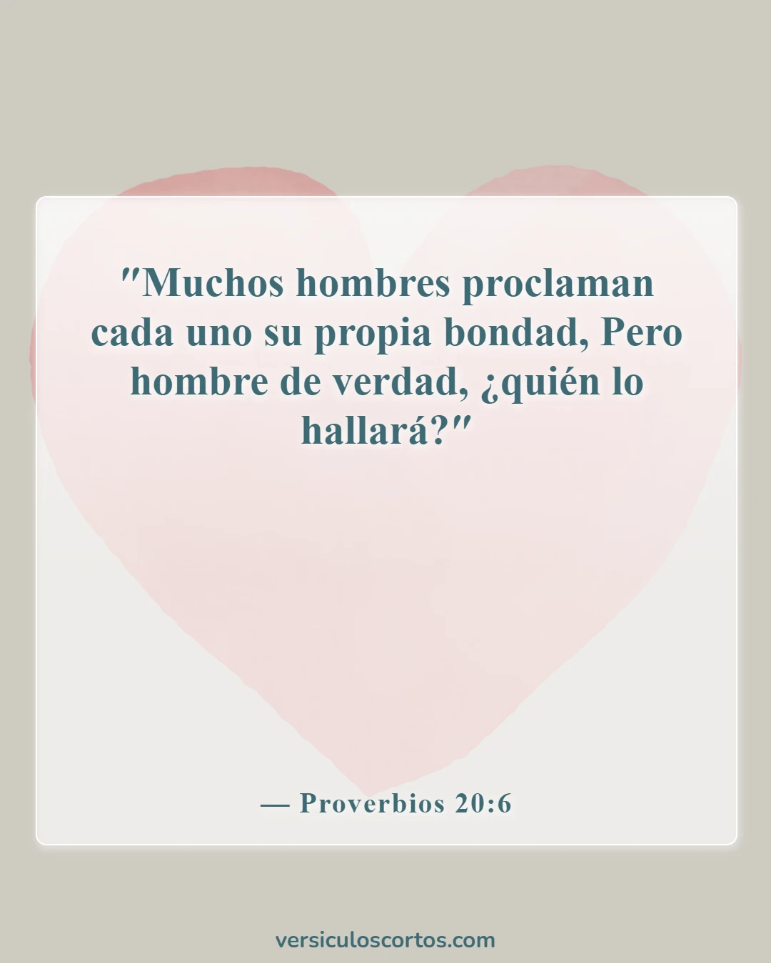 Versículos bíblicos sobre las cualidades de un buen líder (Proverbios 20:6)
