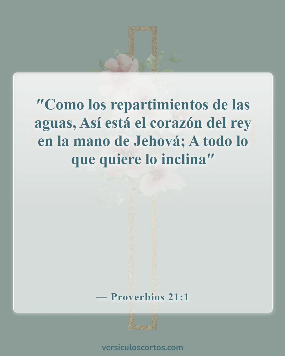 Versículos bíblicos sobre las cualidades de un buen líder (Proverbios 21:1)