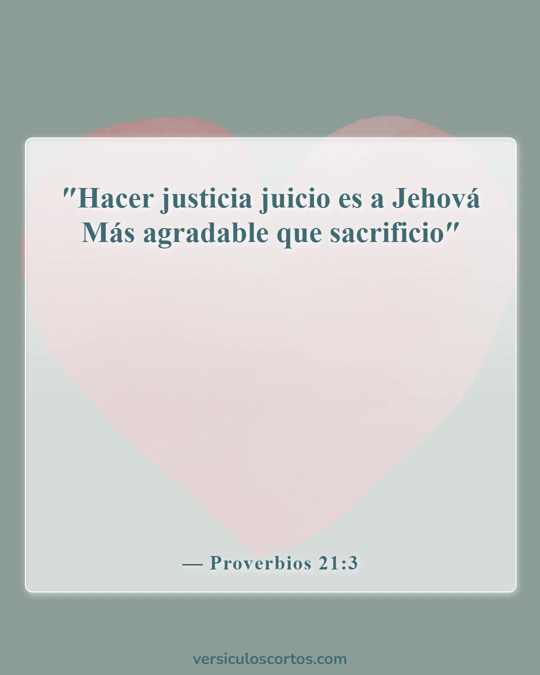 Versículos de la Biblia sobre el principio de Dios (Proverbios 21:3)