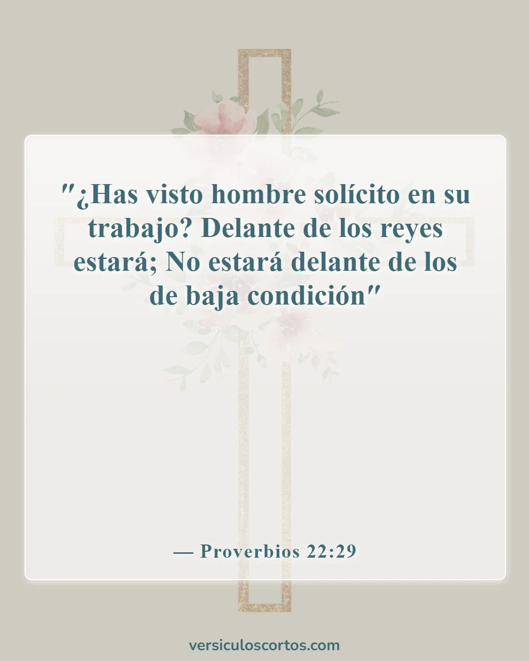 Versículos de la Biblia sobre líderes en la Biblia (Proverbios 22:29)