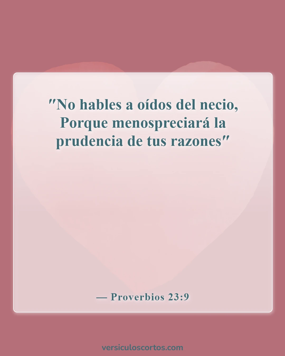 Versículos de la Biblia sobre llamar a alguien necio (Proverbios 23:9)