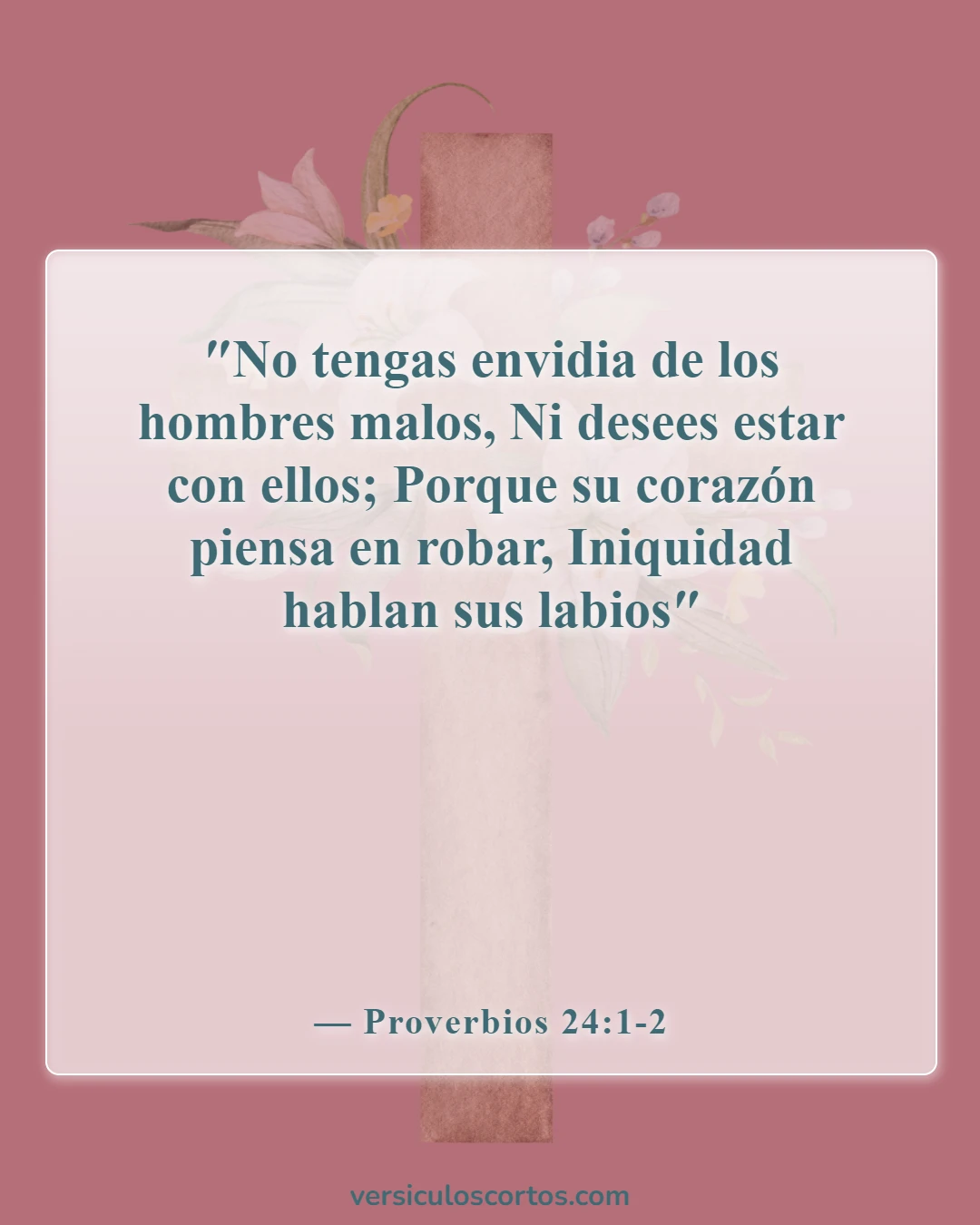 Versículos de la Biblia sobre la gente malvada (Proverbios 24:1-2)
