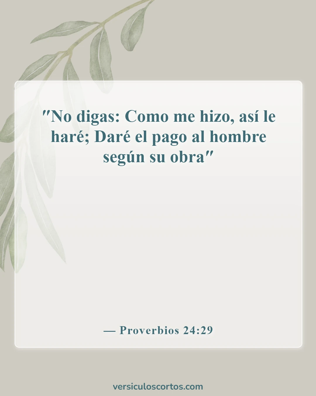 Versículos de la Biblia sobre el maltrato (Proverbios 24:29)