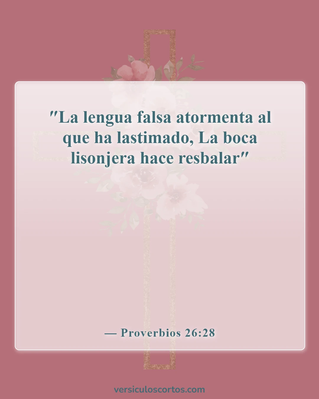 Versículos de la Biblia sobre el parloteo (Proverbios 26:28)