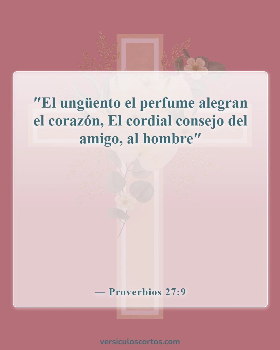 Versículos de la Biblia sobre novios y novias (Proverbios 27:9)