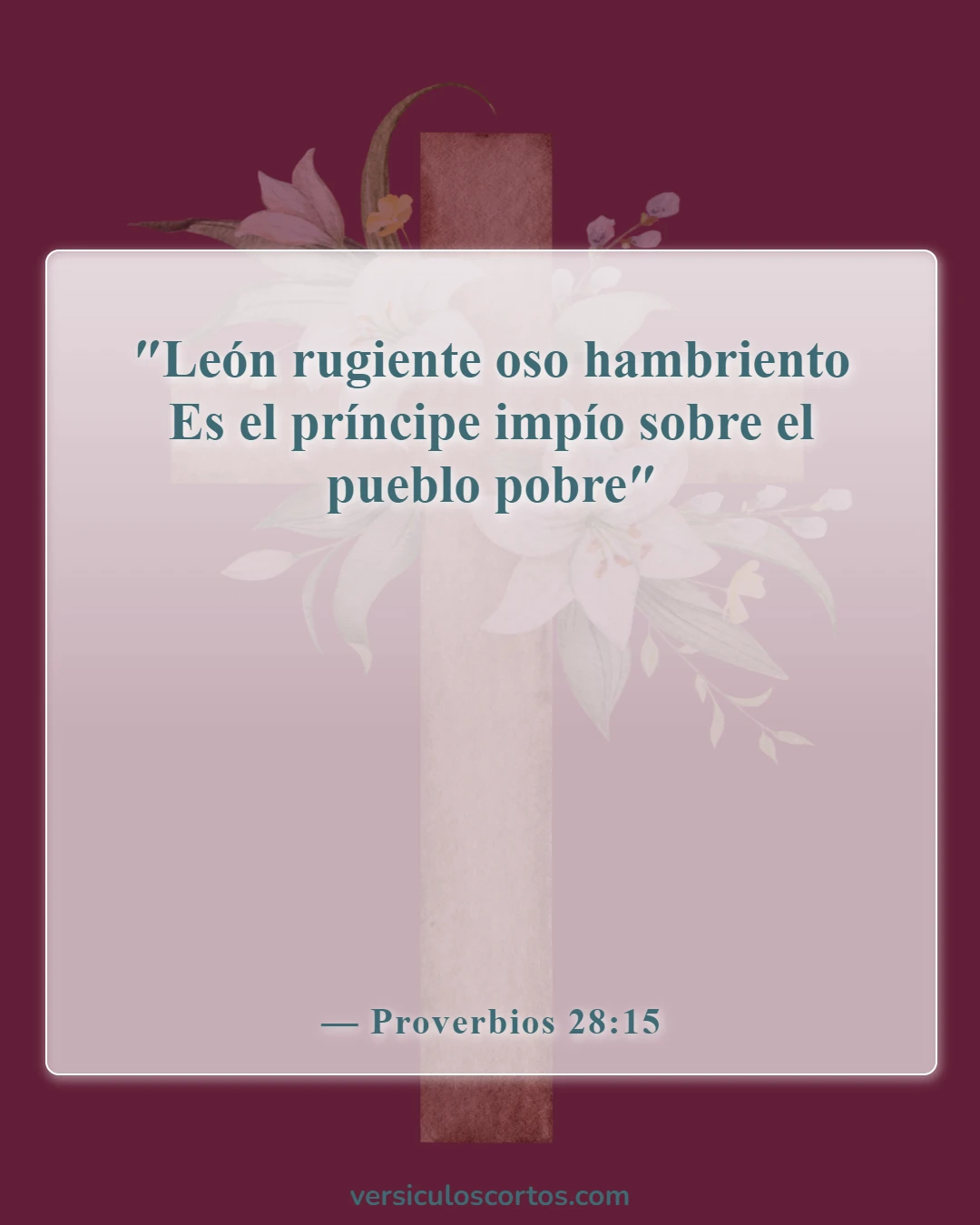 Versículos de la Biblia sobre líderes en la Biblia (Proverbios 28:15)