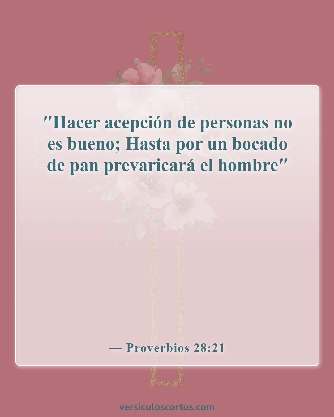 Versículos de la Biblia sobre el soborno (Proverbios 28:21)