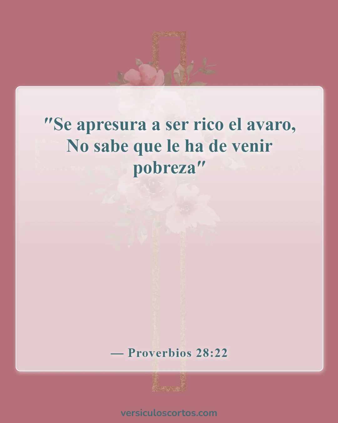 Versículos de la Biblia sobre ganar el mundo entero (Proverbios 28:22)