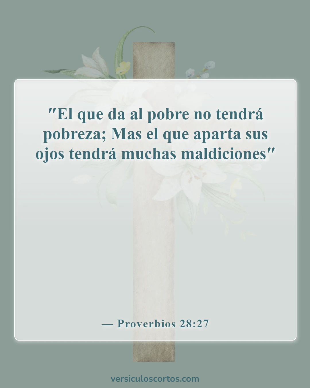 Versículos de la Biblia sobre ayudar a los necesitados (Proverbios 28:27)
