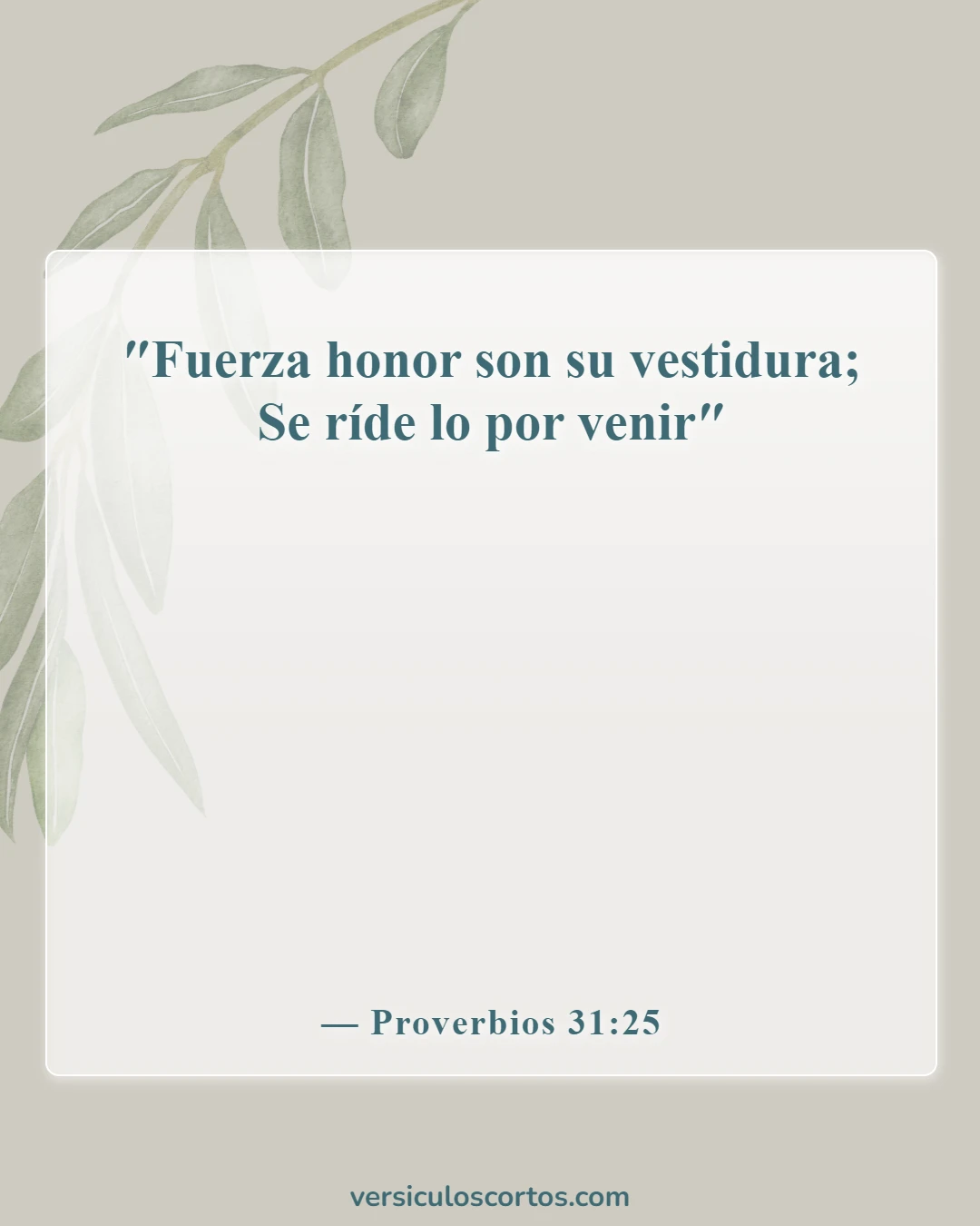 Versículos bíblicos sobre la mujer virtuosa (Proverbios 31:25)