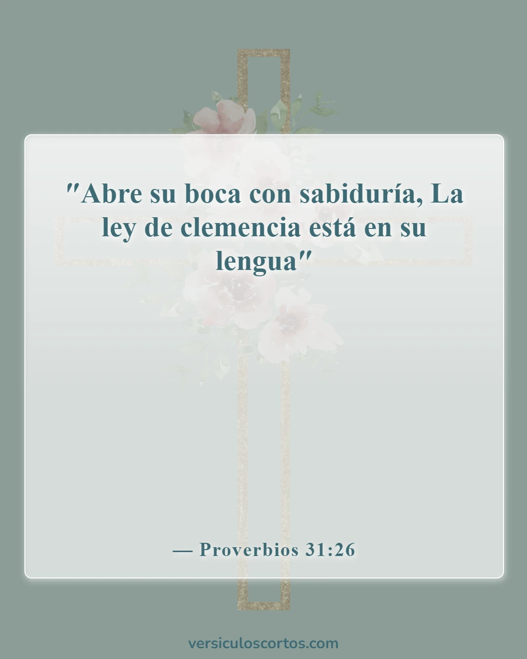 Versículos bíblicos sobre la mujer virtuosa (Proverbios 31:26)