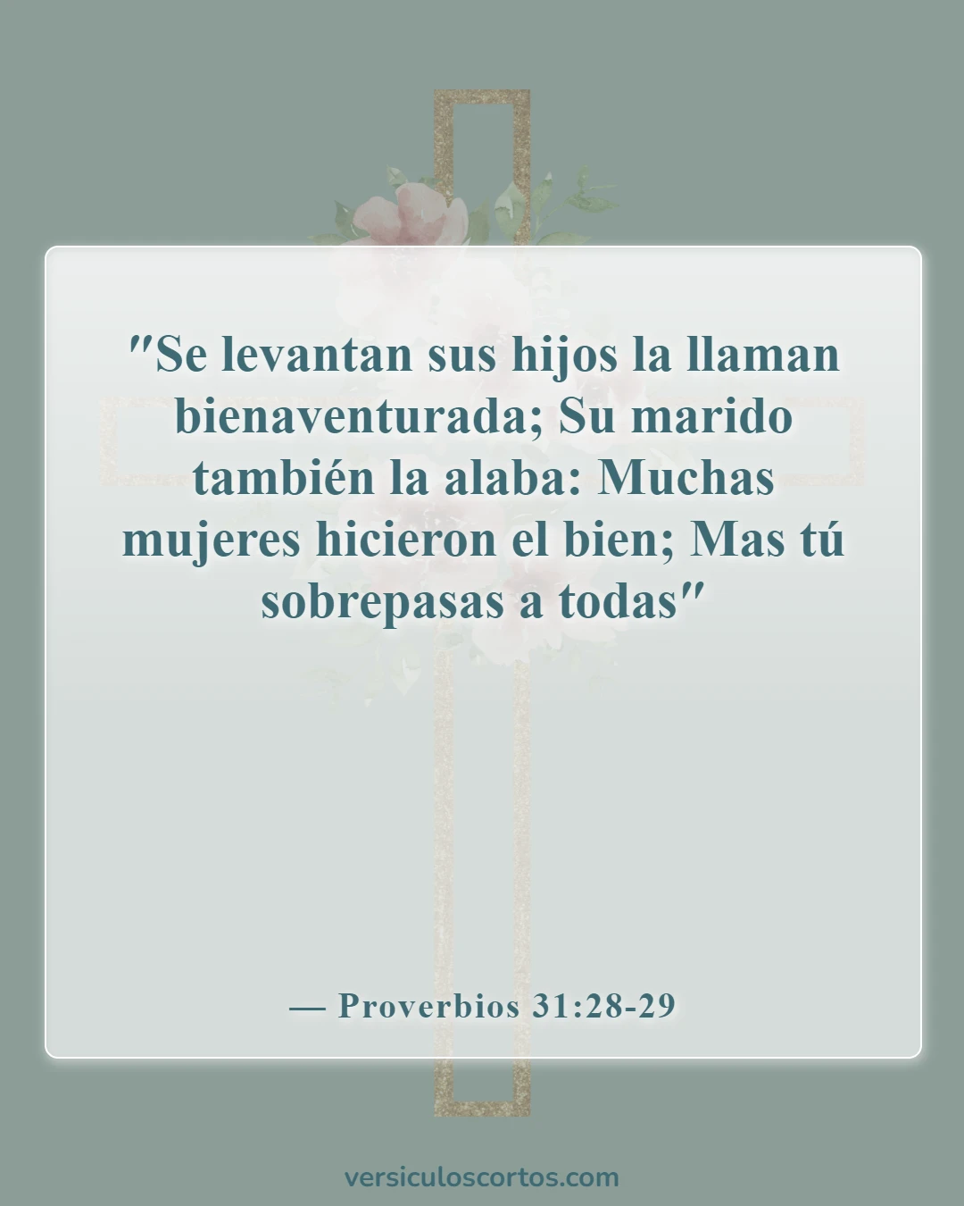 Versículos bíblicos sobre cuidar de tu familia (Proverbios 31:28-29)