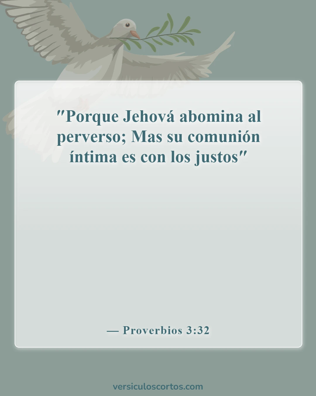 Versículos de la Biblia sobre la intimidad con Dios (Proverbios 3:32)