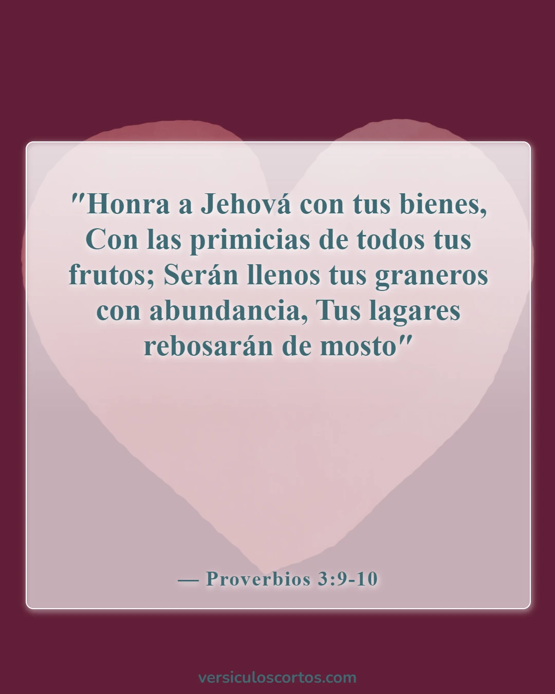 Versículos bíblicos sobre la abundancia (Proverbios 3:9-10)