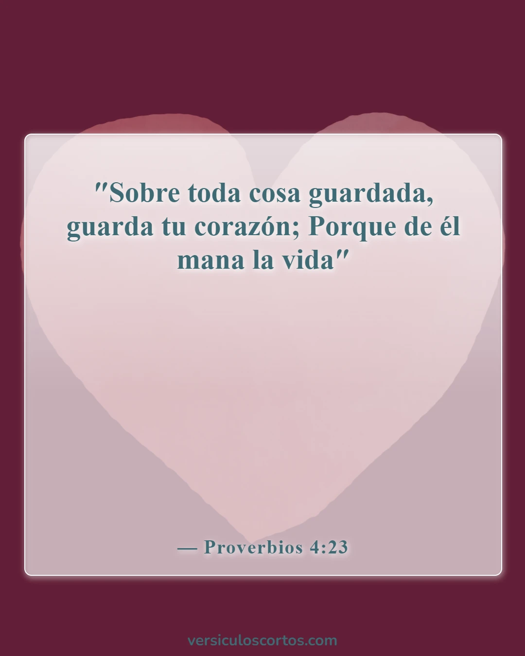 Versículos de la Biblia sobre salir con un no creyente (Proverbios 4:23)