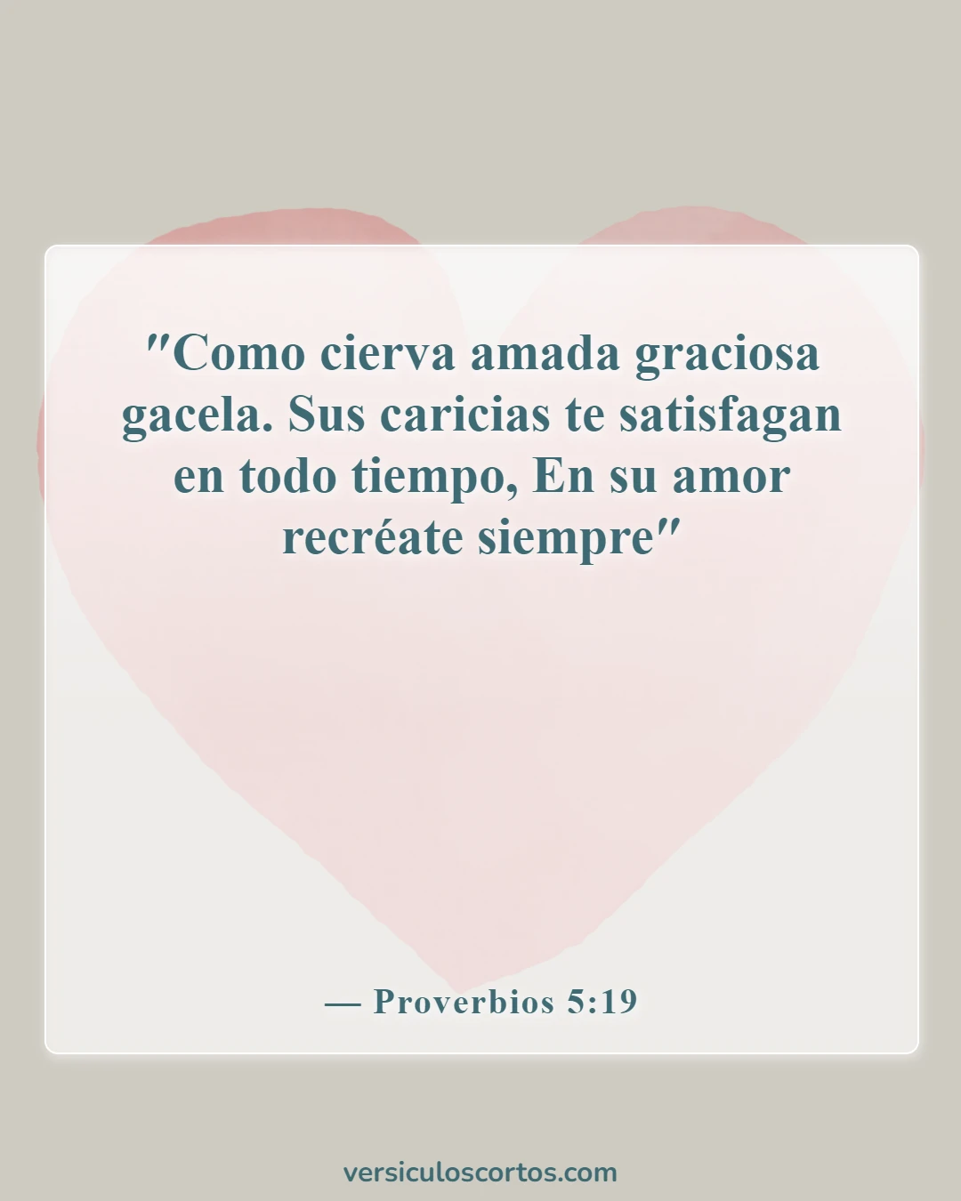 Versículos de la Biblia sobre el cuidado de los animales (Proverbios 5:19)