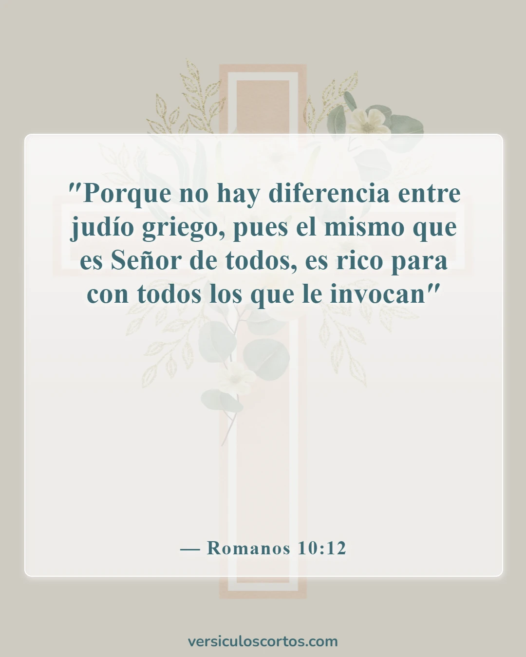 Versículos de la Biblia sobre pedir en el nombre de Jesús (Romanos 10:12)