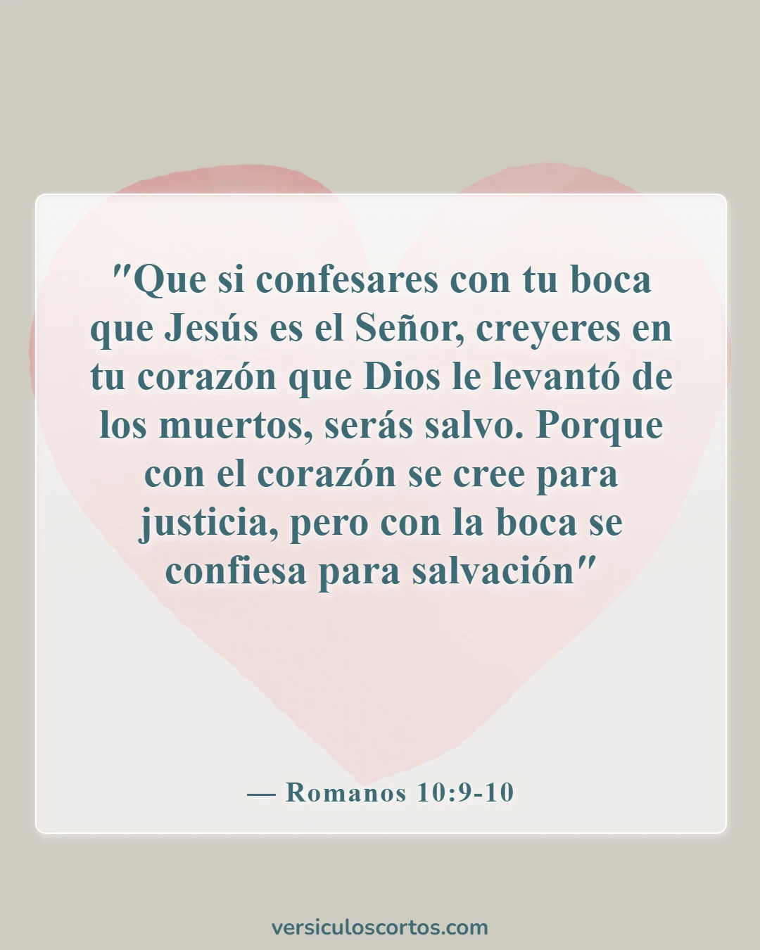 Versículos de la Biblia sobre salvar almas (Romanos 10:9-10)