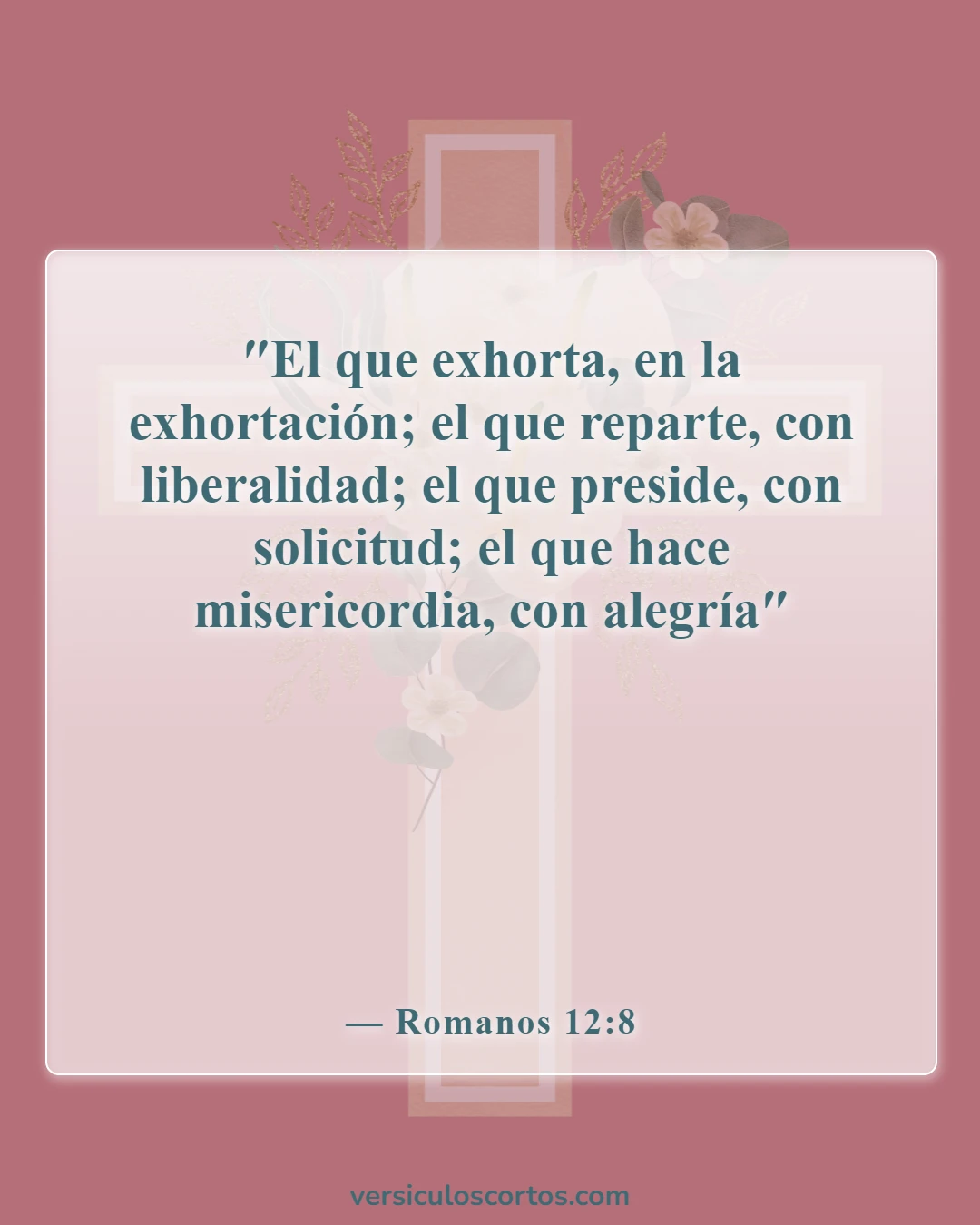 Versículos de la Biblia sobre los dones espirituales (Romanos 12:8)