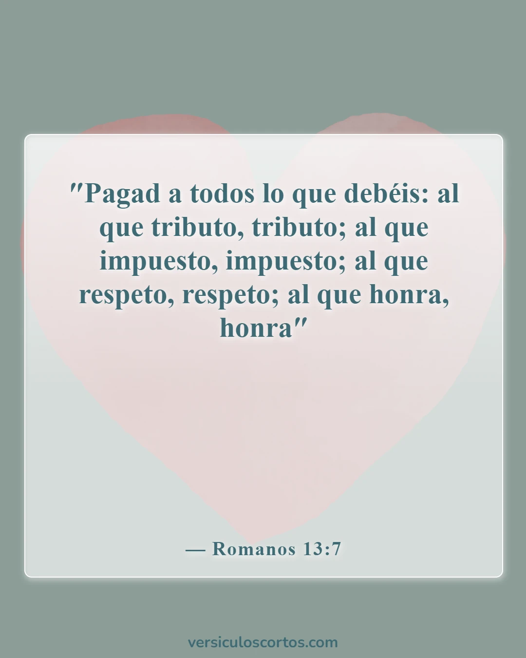 Versículos de la Biblia sobre honrar a tu esposo (Romanos 13:7)