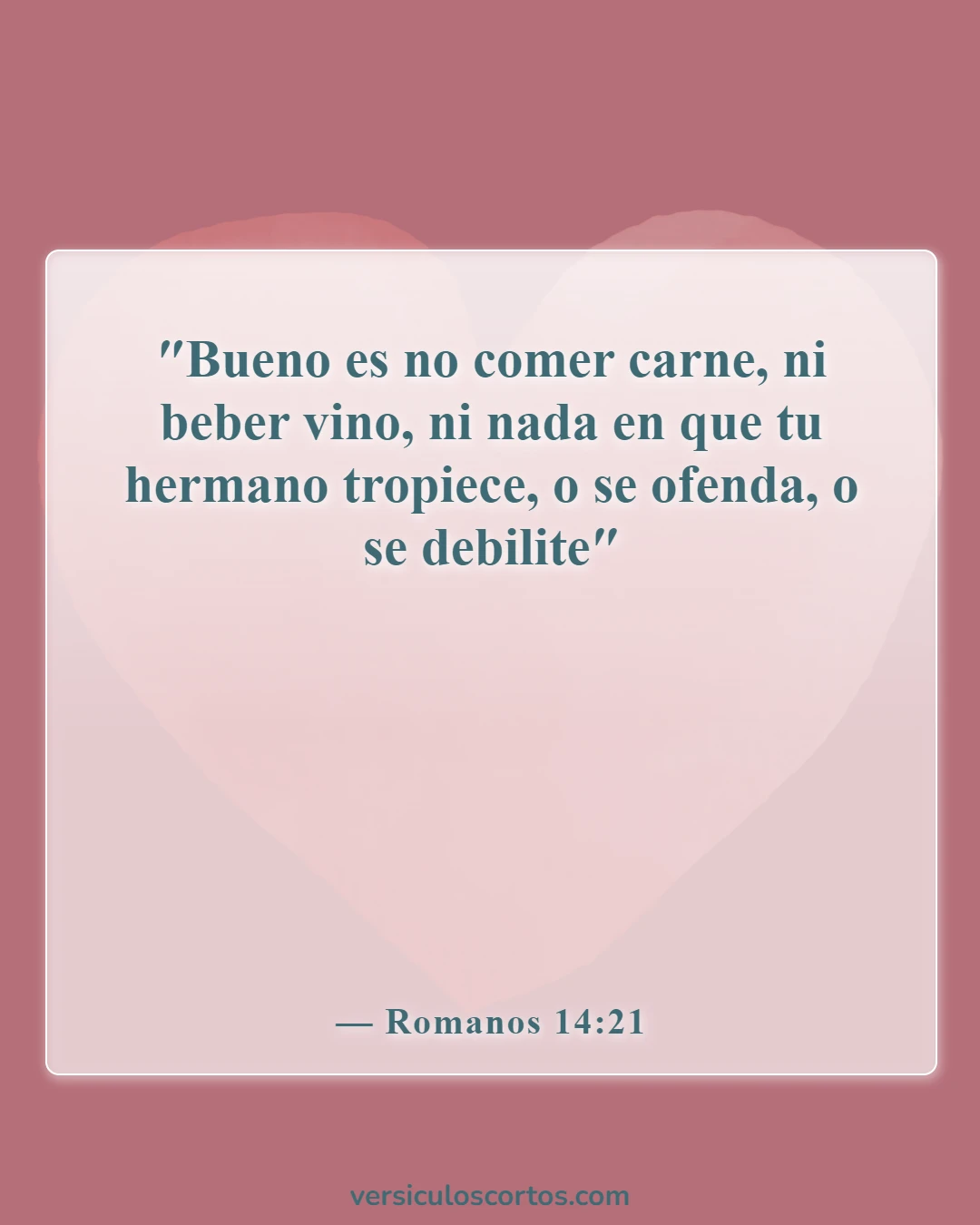 Versículos de la Biblia sobre el consumo de alcohol (Romanos 14:21)