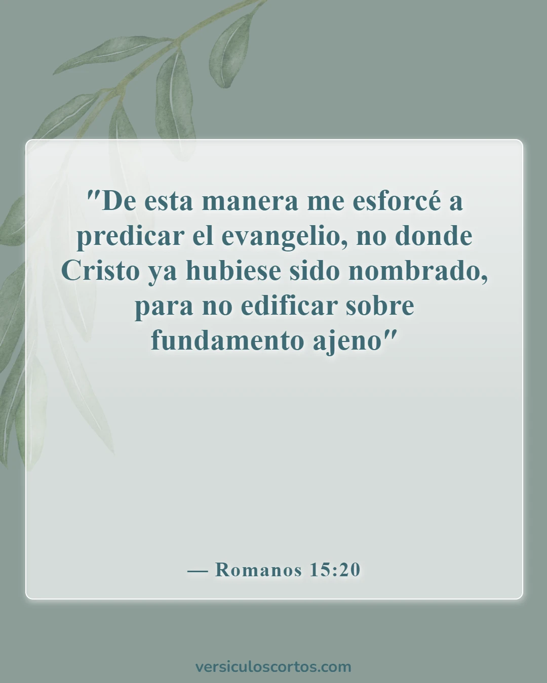 Versículos de la Biblia sobre el trabajo misionero (Romanos 15:20)