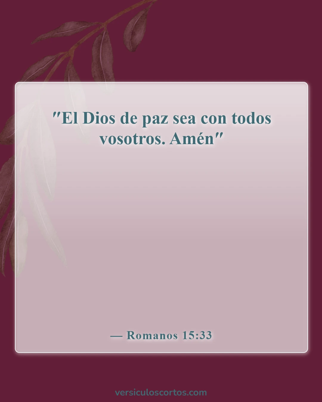 Versículos de la Biblia sobre la paz con Dios (Romanos 15:33)