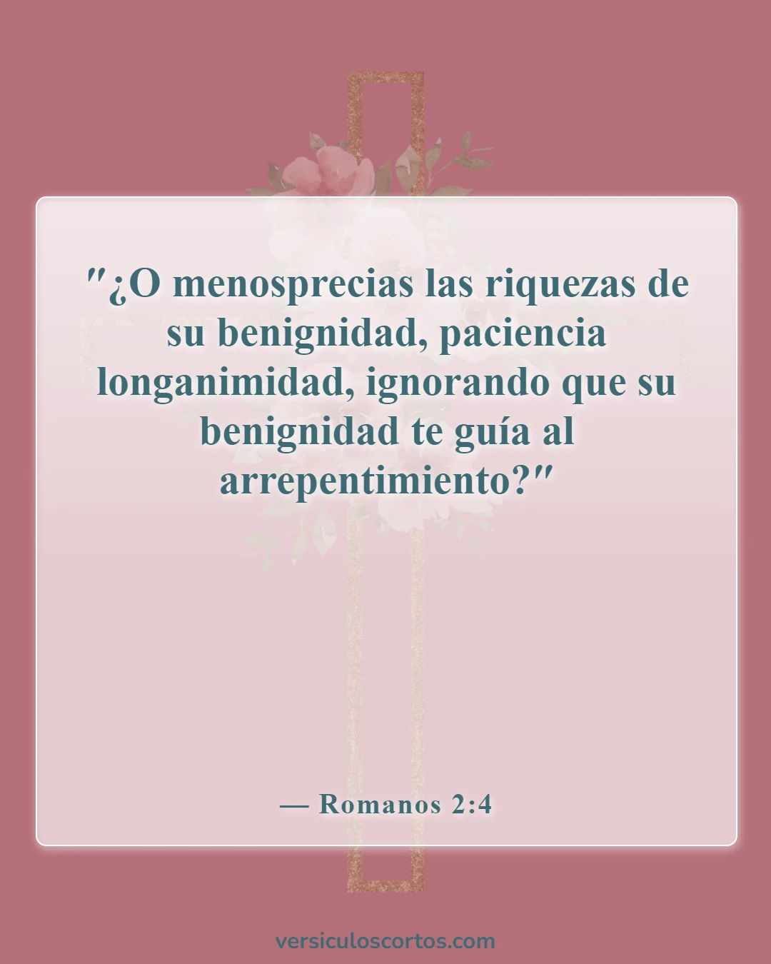 Versículos de la Biblia sobre confesar el pecado (Romanos 2:4)