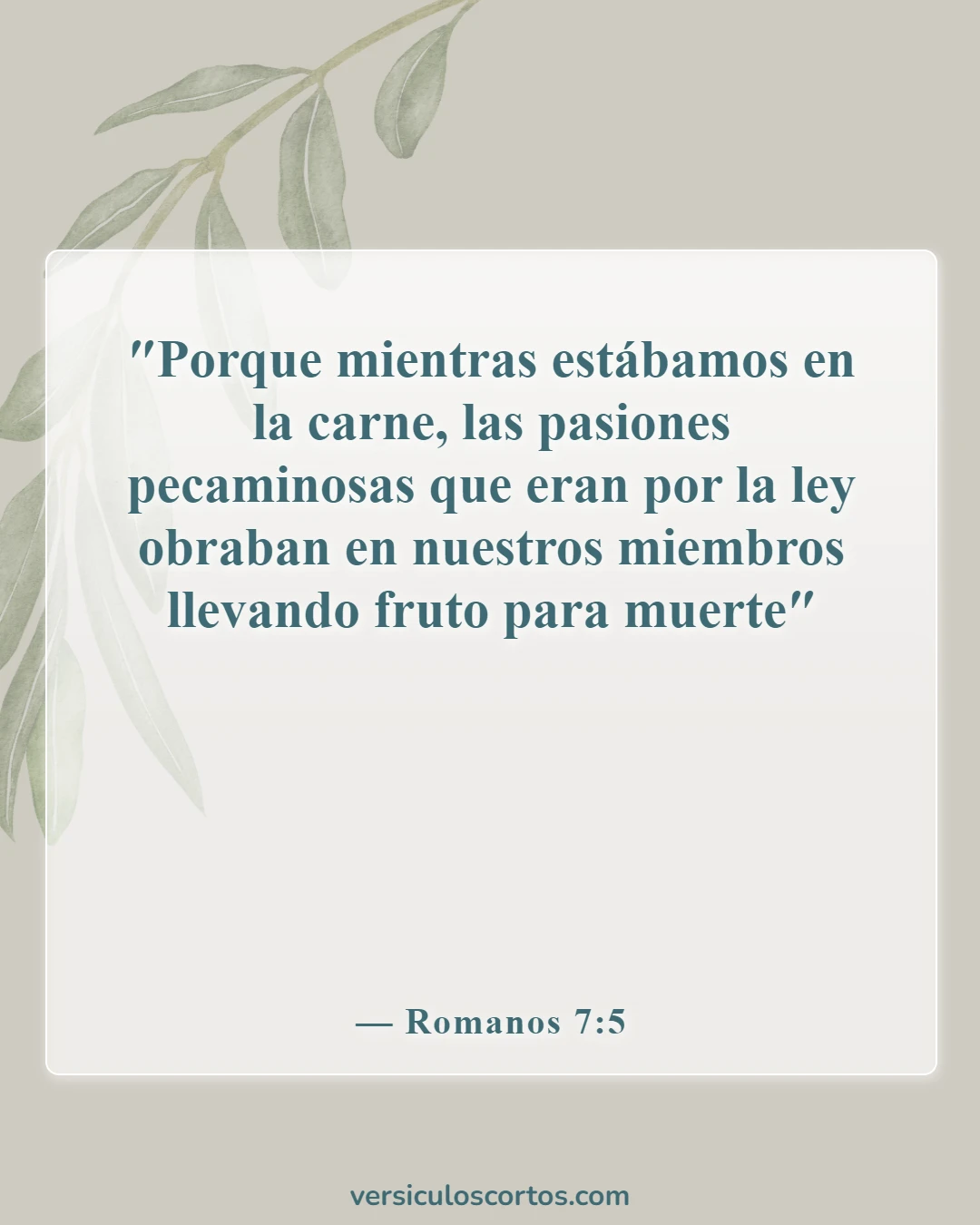 Versículos de la Biblia sobre vivir en el pecado (Romanos 7:5)