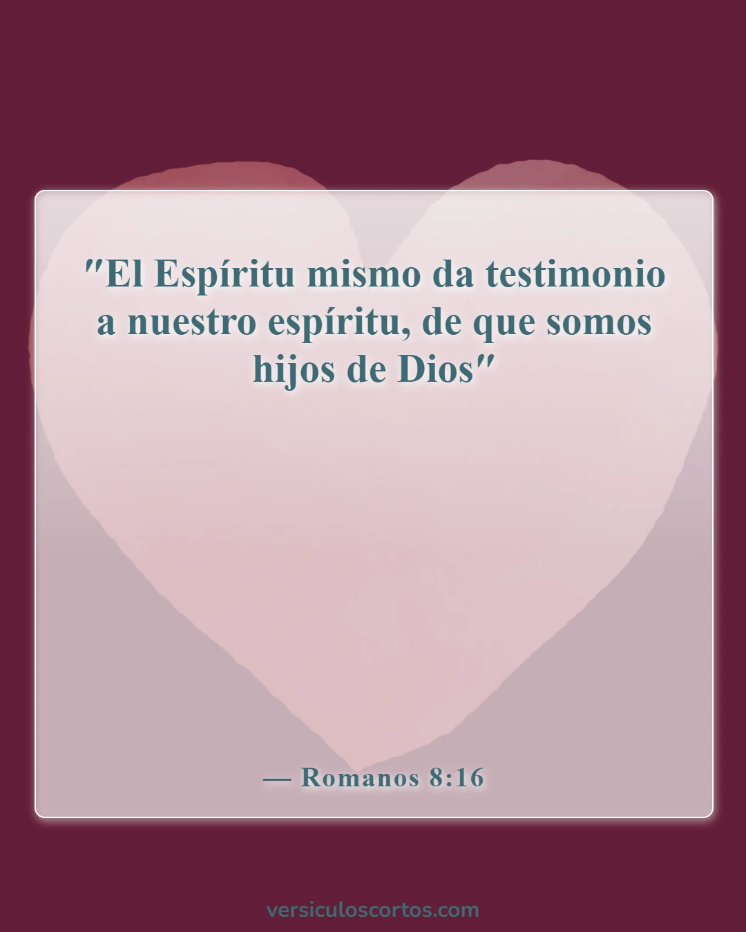Versículos de la Biblia sobre los creyentes (Romanos 8:16)