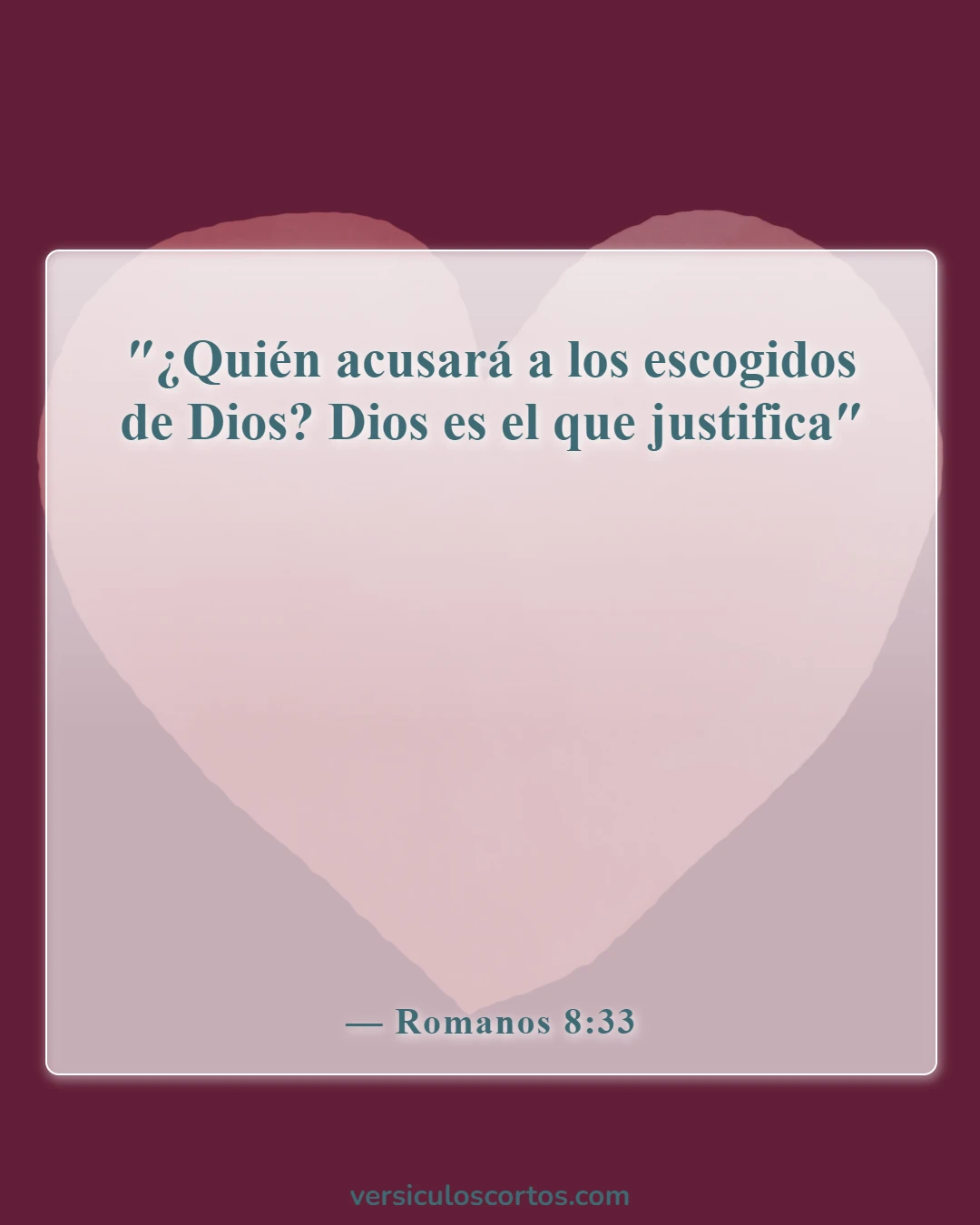 Versículos bíblicos sobre la justificación por la fe (Romanos 8:33)