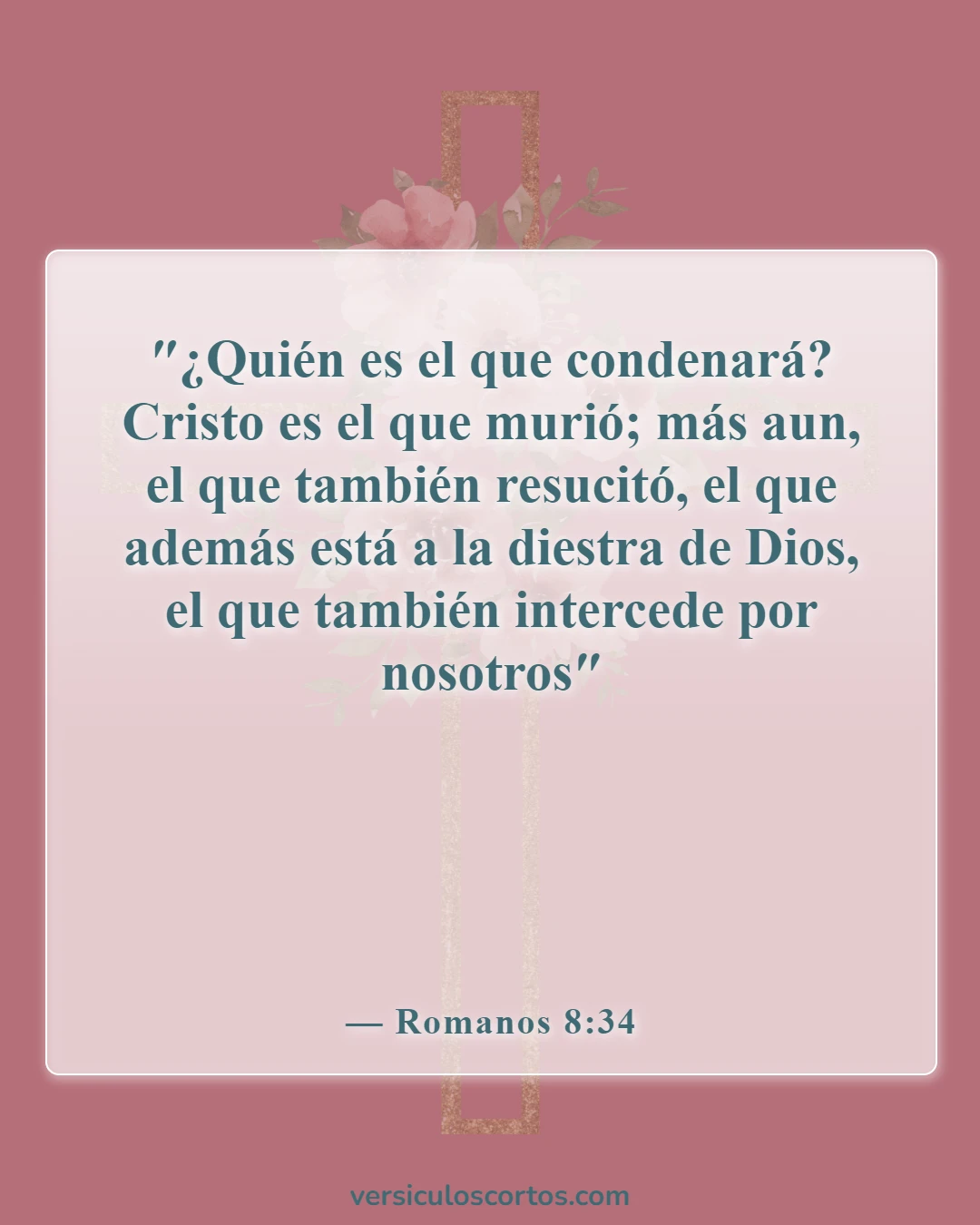 Versículos de la Biblia sobre Jesucristo (Romanos 8:34)