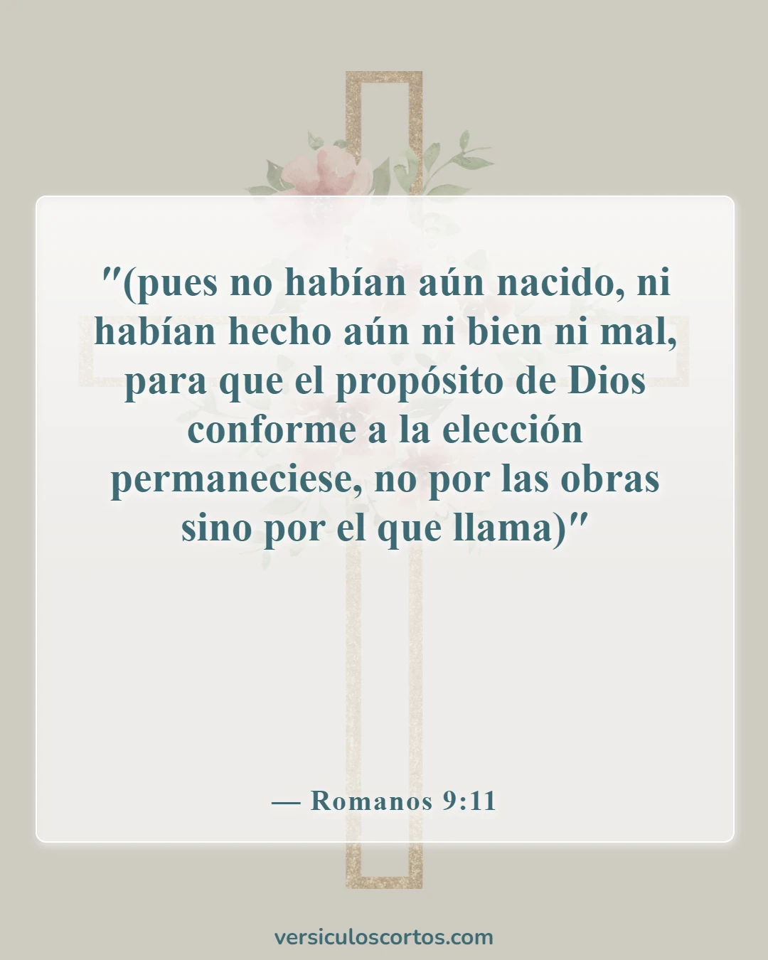Versículos de la Biblia sobre la elección y la predestinación (Romanos 9:11)
