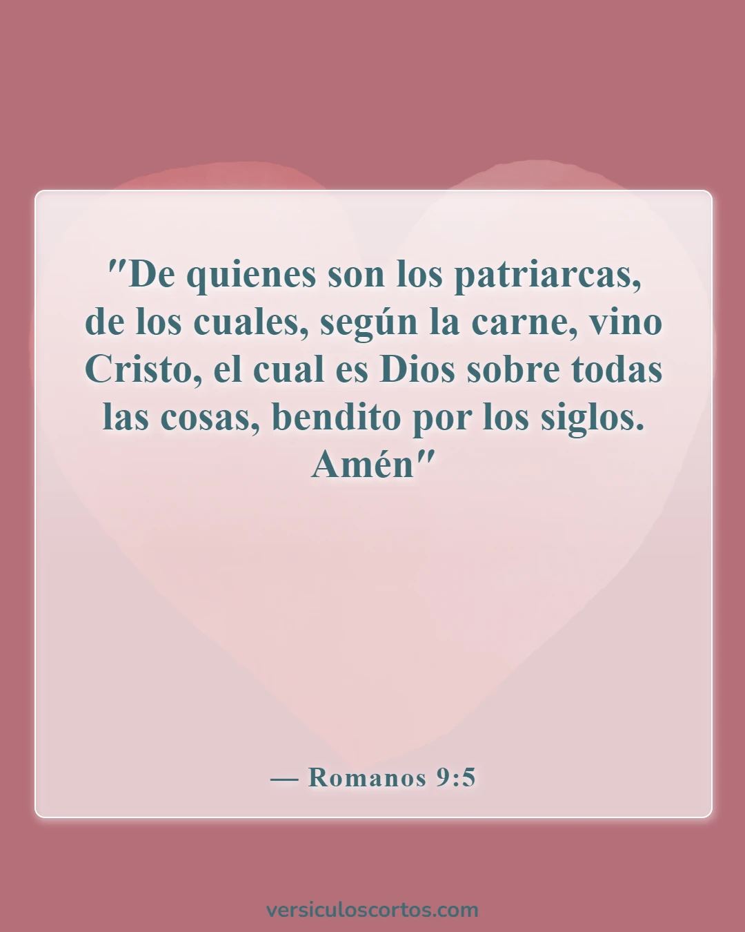 Versículos bíblicos sobre la exaltación de Cristo (Romanos 9:5)