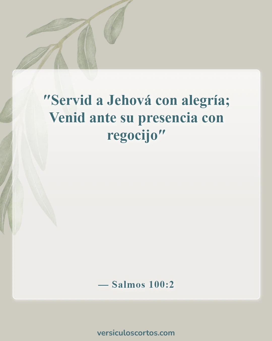 Versículos de la Biblia sobre bailar en la iglesia (Salmos 100:2)